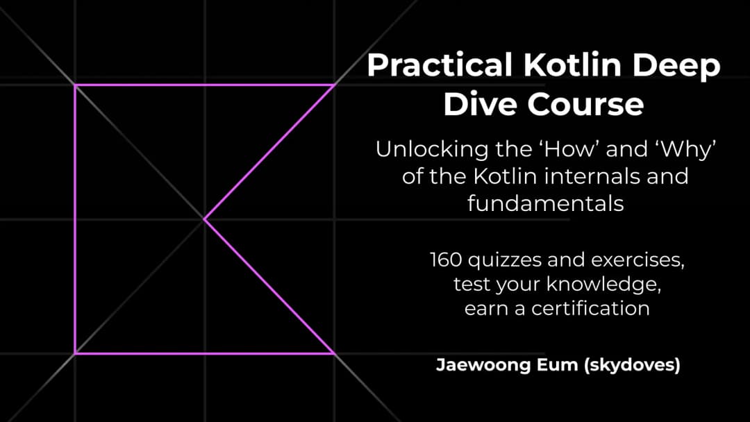 Practical Kotlin Deep Dive Course cover